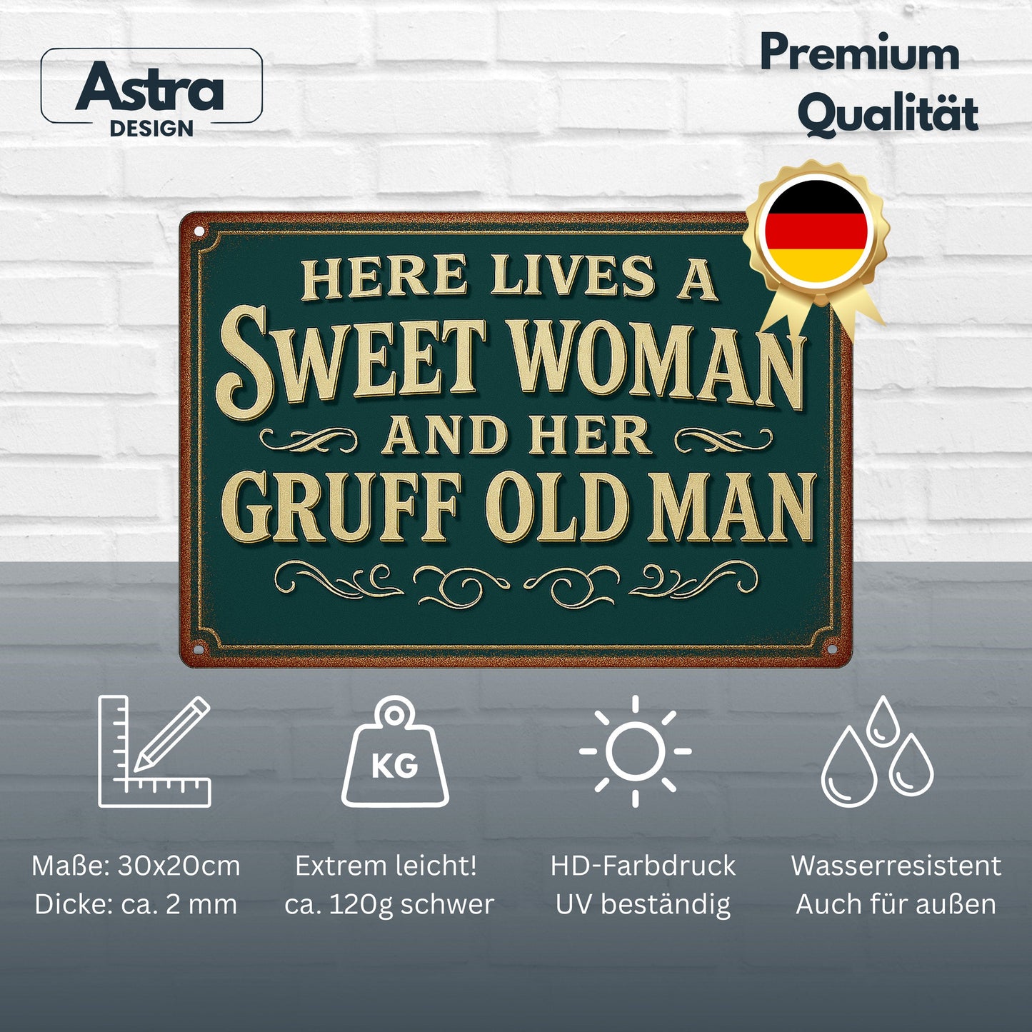 Here lives a Sweet Woman and Blechschild