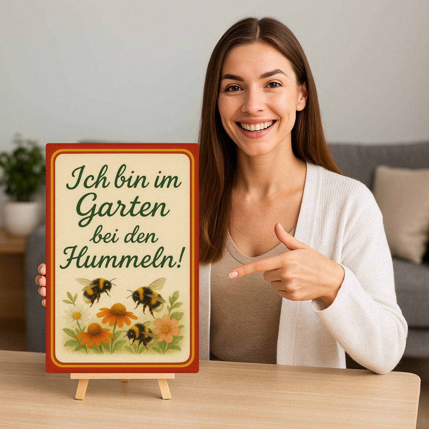 Ich bin im Garten Blechschild