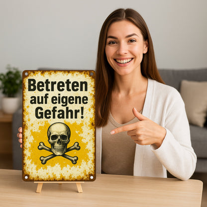 Betreten auf eigene Gefahr Blechschild