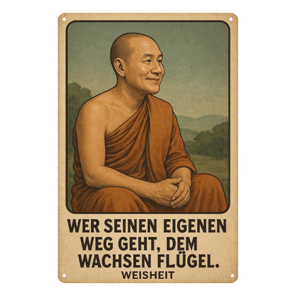 Buddha Zitat eigener Weg Blechschild