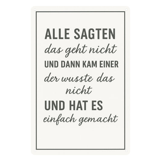 Das geht nicht Zitat Blechschild