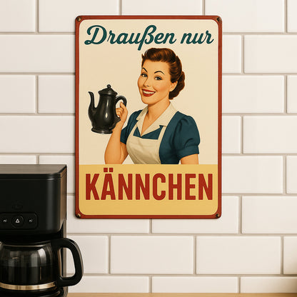 Kännchen Blechschild