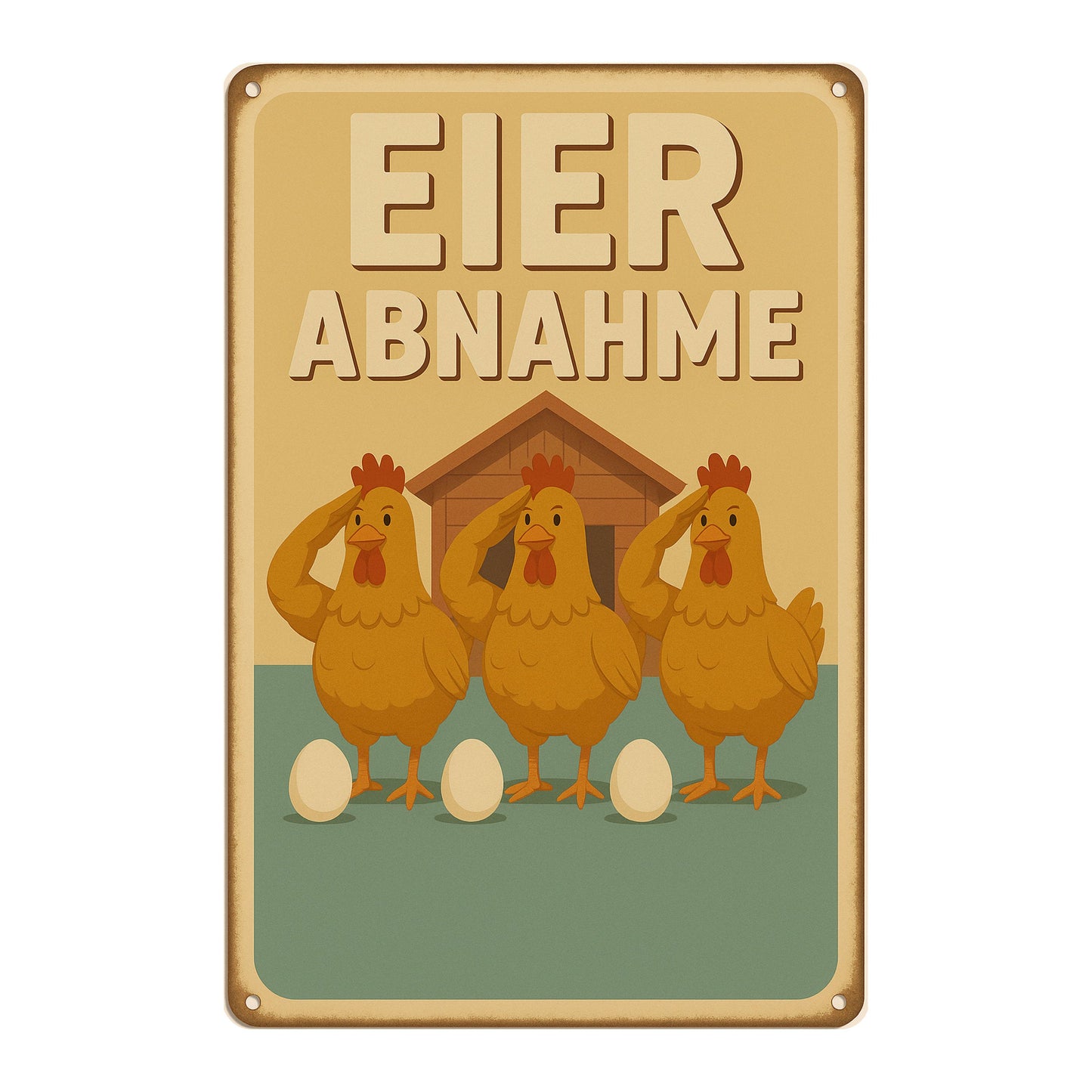 Eier Abnahme Blechschild