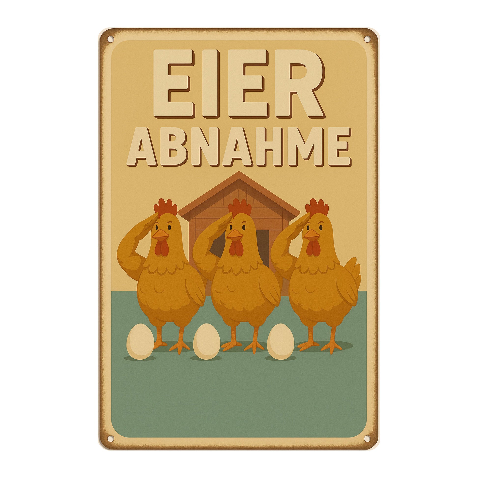 Eier Abnahme Blechschild