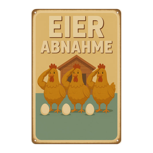 Eier Abnahme Blechschild