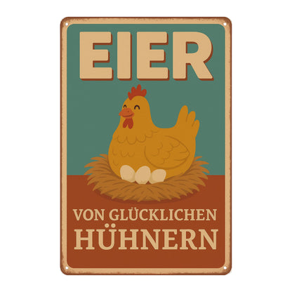 Eier von glücklichen Hühnern Blechschild