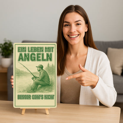 Ein Leben mit Angeln Blechschild