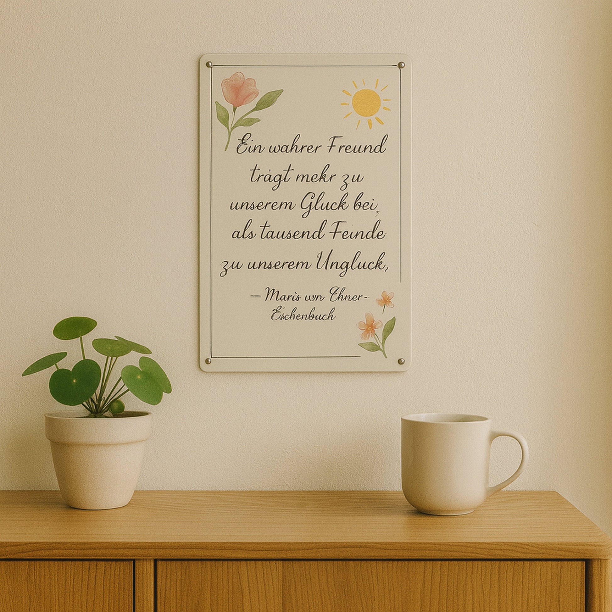 Ein wahrer Freund Blechschild