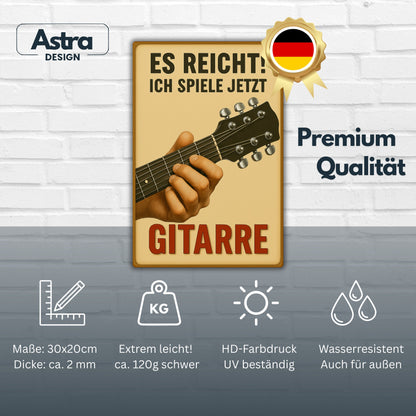 Ich spiele jetzt Gitarre Blechschild
