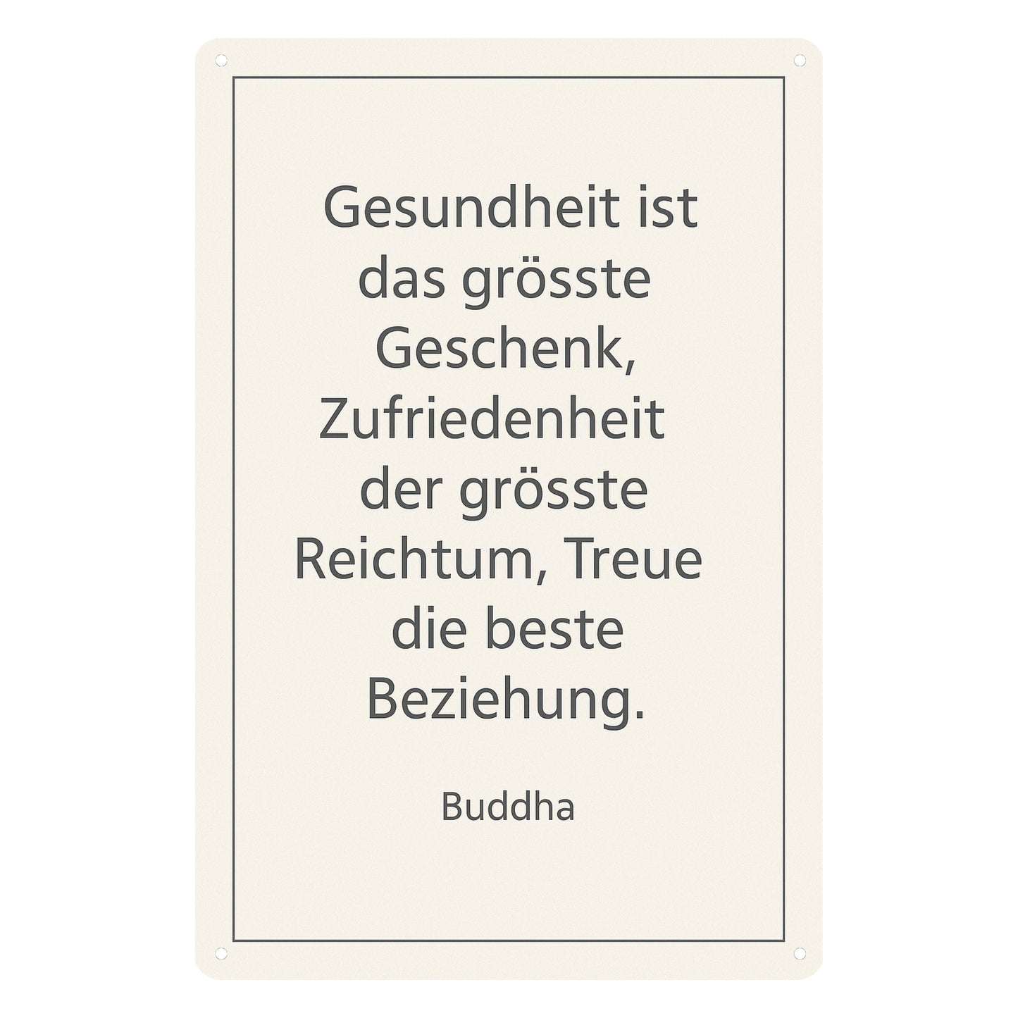 Gesundheit ist das größte Geschenk Blechschild