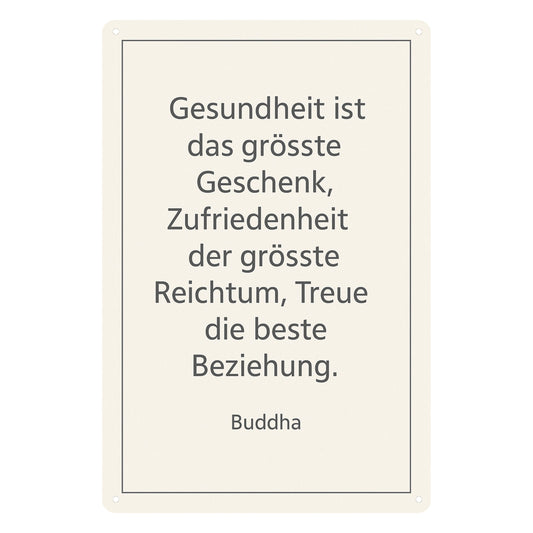 Gesundheit ist das größte Geschenk Blechschild
