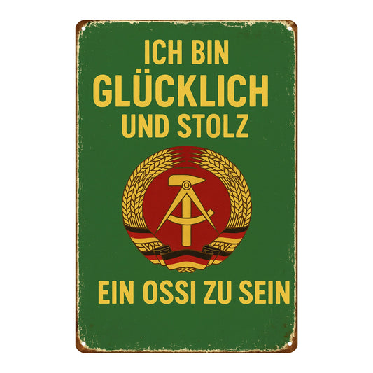 Ich bin glücklich Ossi zu sein