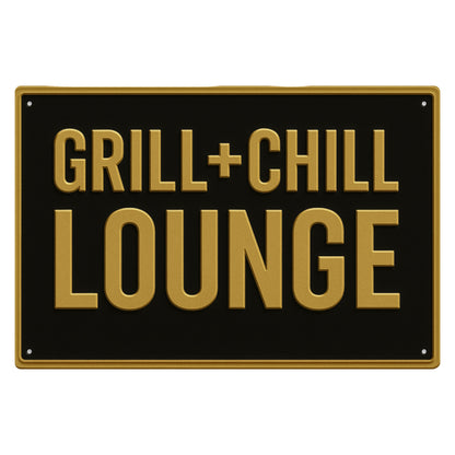 Grill und Chill Lounge Blechschild 