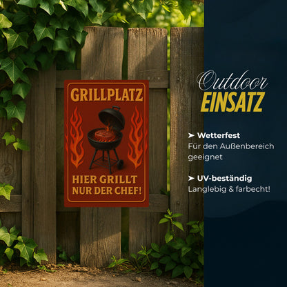 Grillplatz Hier grillt nur der Chef Blechschild