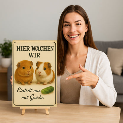 Hier wachen wir Meerschweinchen Blechschild