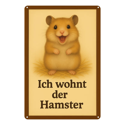 Hier wohnt der Hamster Blechschild