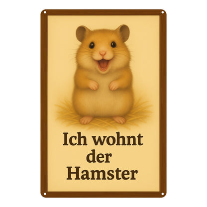 Hier wohnt der Hamster Blechschild