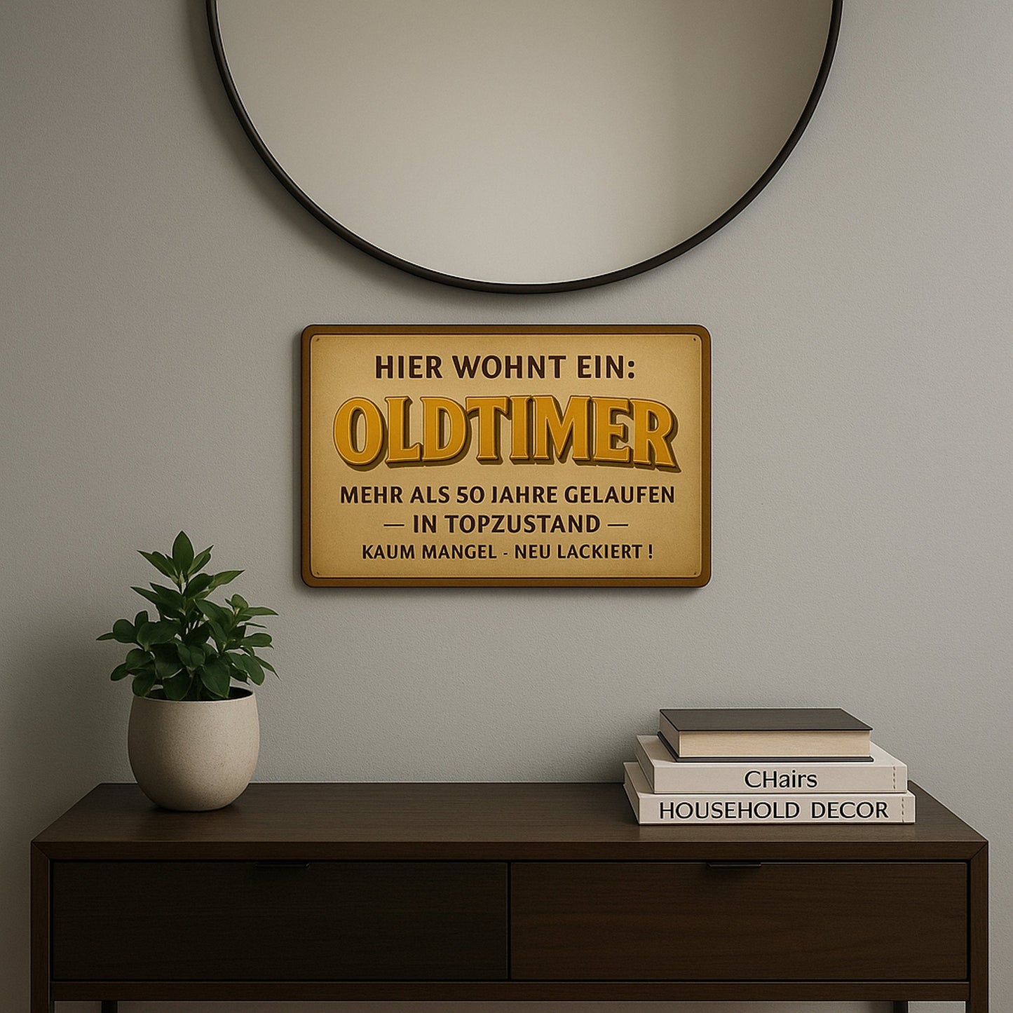 Hier wohnt ein Oldtimer 50 Jahre Blechschild