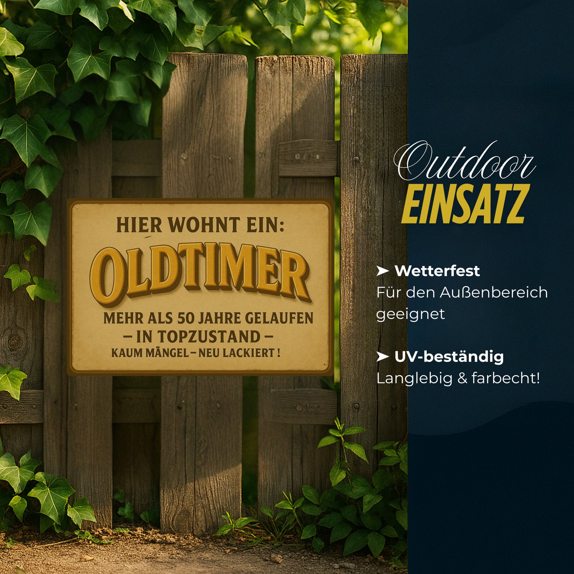 Hier wohnt ein Oldtimer 50 Jahre Blechschild