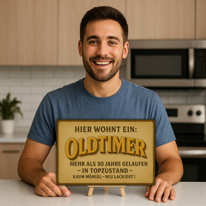 Hier wohnt ein Oldtimer 50 Jahre Blechschild
