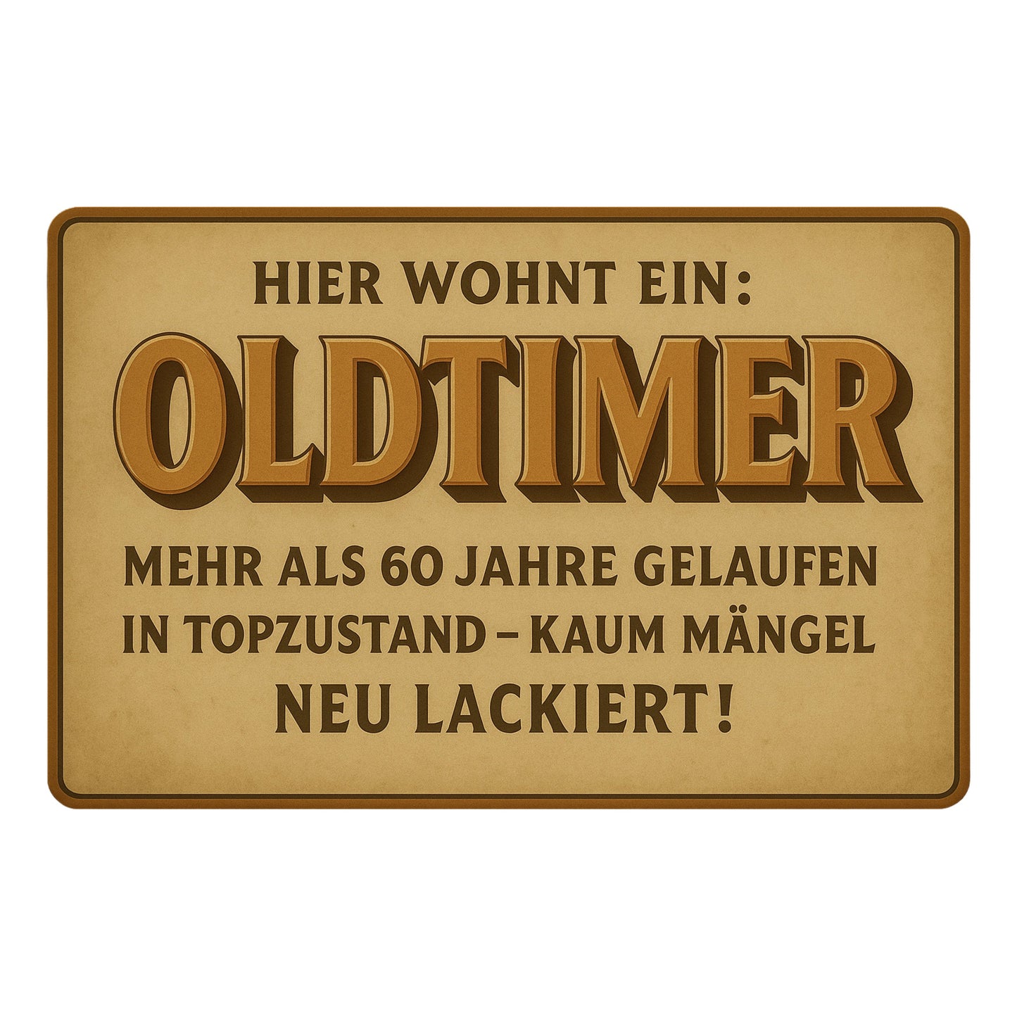 Hier wohnt ein Oldtimer Blechschild