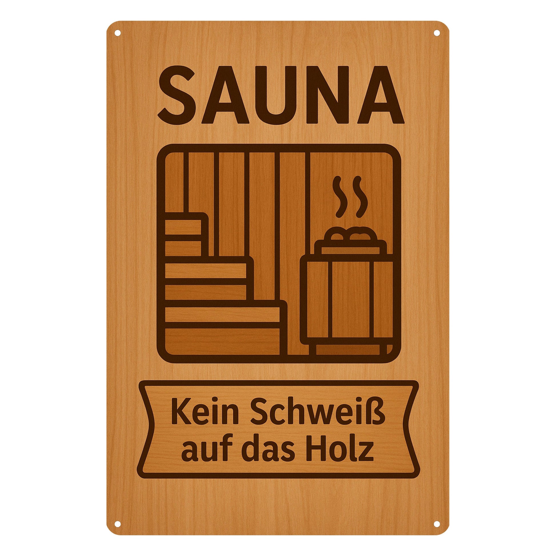 Kein Schweiß auf Holz Blechschild