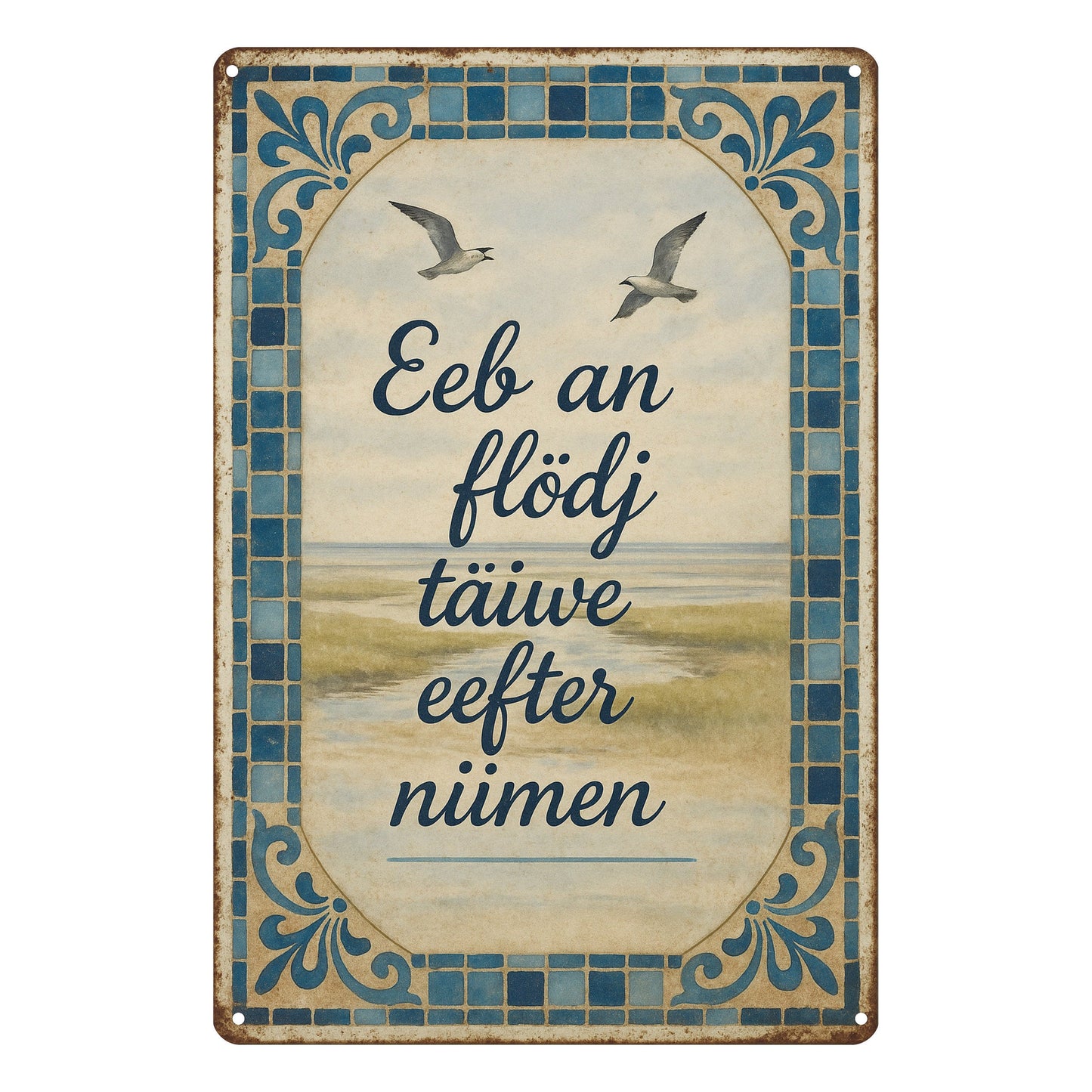 Küste Spruch Blechschild