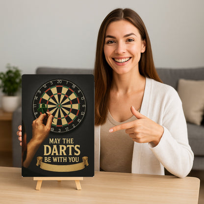 May the Darts be with you Blechschild