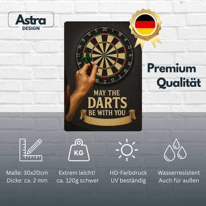 May the Darts be with you Blechschild