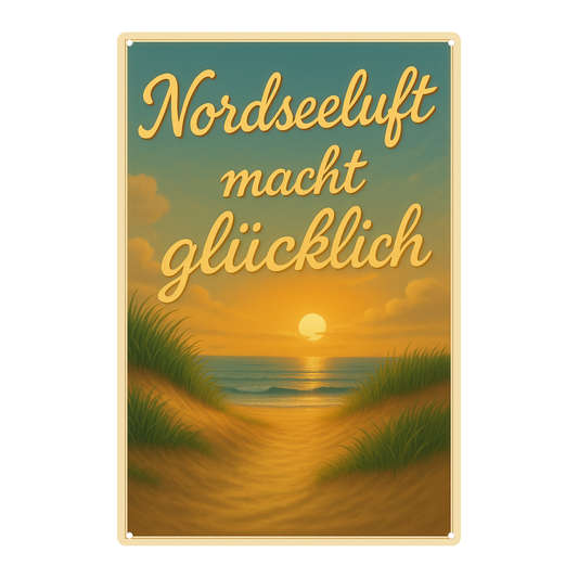 Nordseeluft macht gluecklich Blechschild