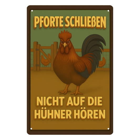Pforte schließen Hahn Blechschild