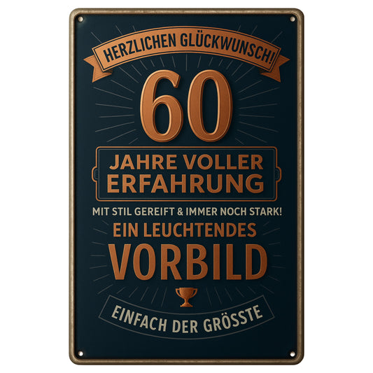 Sechzig Jahre Blechschild