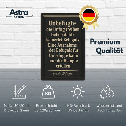 Unbefugte und der Befugte Blechschild