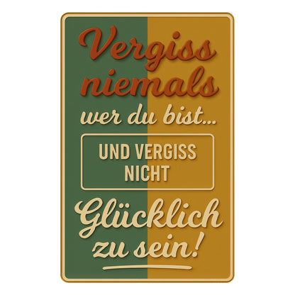 Vergiss niemals Blechschild