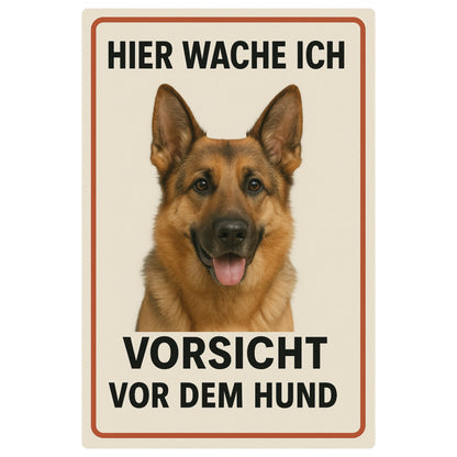 Deutscher Schäferhund Hier wache ich Blechschild