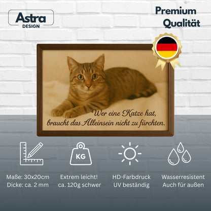 Wer eine Katze hat Blechschild