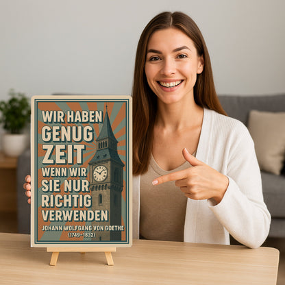 Wir haben genug Zeit Blechschild