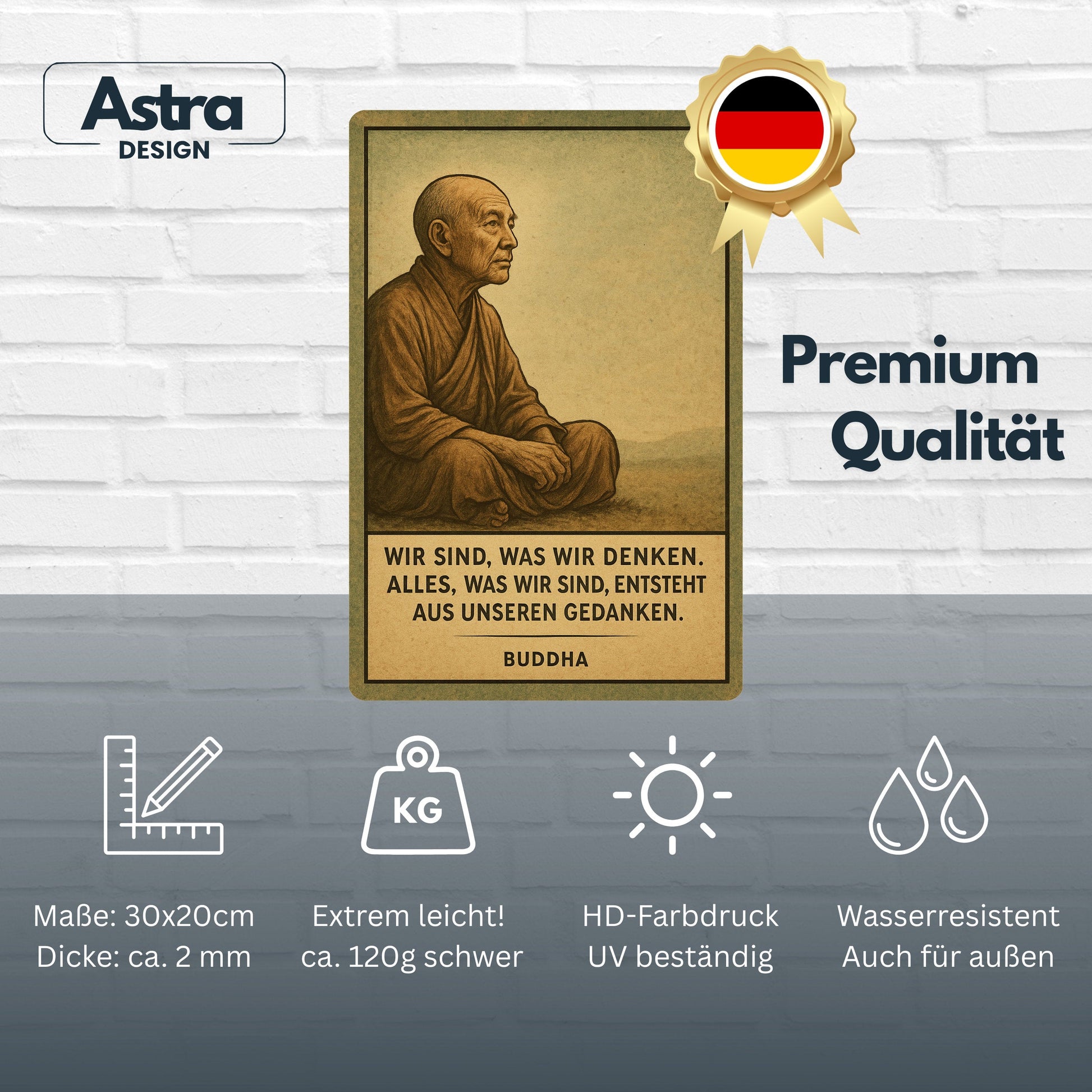 Wir sind was wir denken Blechschild